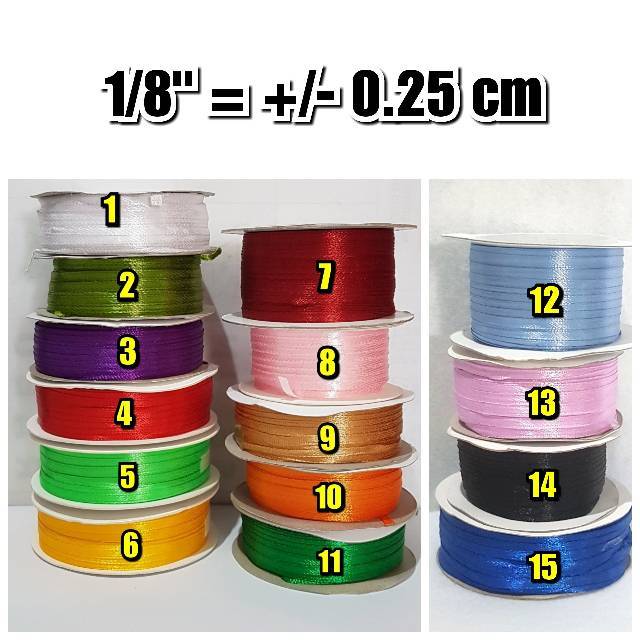 Pita Satin 1 8 0 25 cm MOHON CANTUMKAN WARNA YG Pita Satin 1 8 0 25 cm MOHON CANTUMKAN WARNA YG