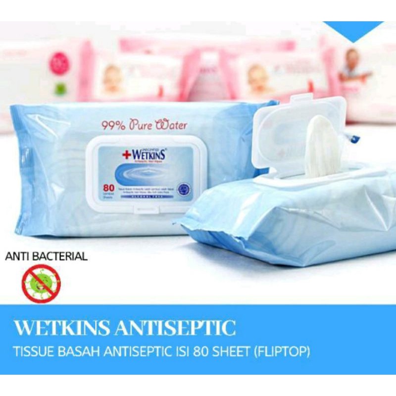 TISU BASAH WETKINS WET WIPES ANTISEPTIC 80s FLIPTOP / TISSUE BASAH BABY WIPES 80s KILL 99.99%