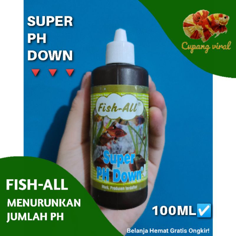 FISH ALL - Super PH Down / Menurunkan tingkat PH 10ML