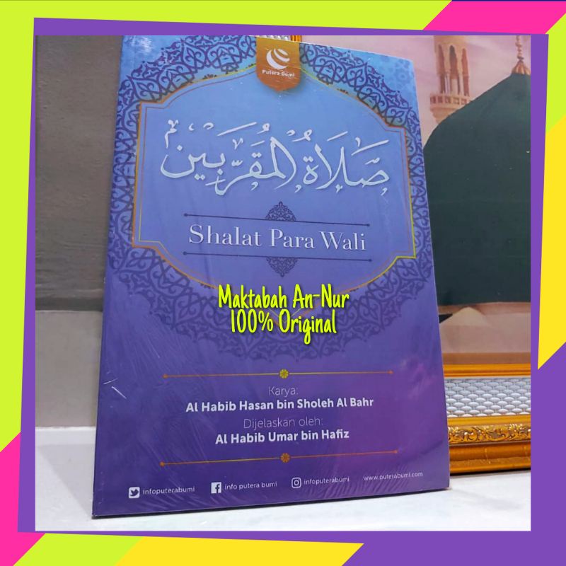 Buku Shalat Sholat Para Wali Terjemah Kitab Sholatul Muqorrobin Muqarrabin