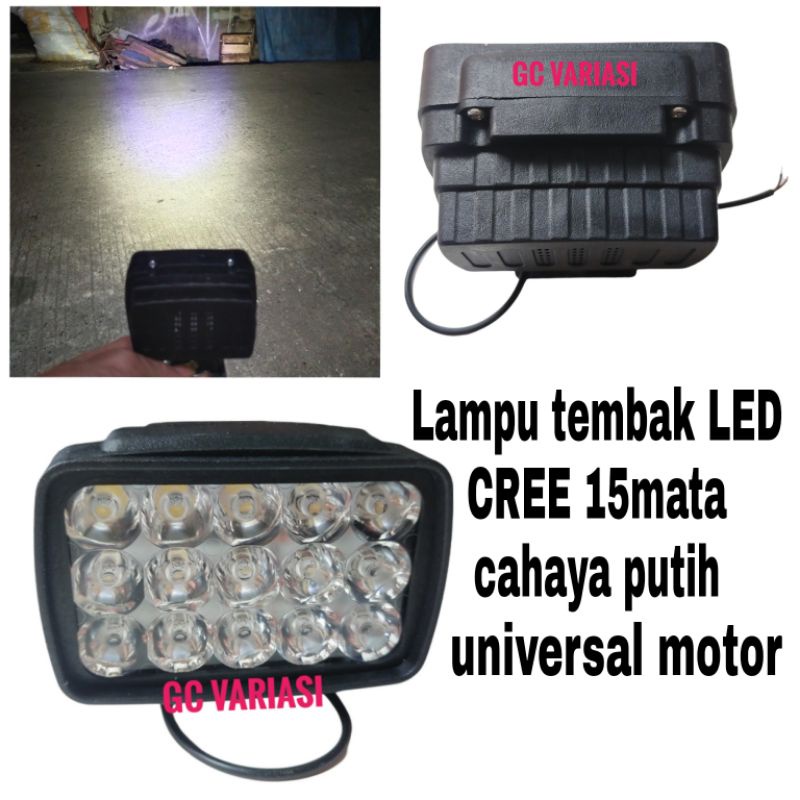 LAMPU TEMBAK SOROT LED CREE 15MATA CAHAYA PUTIH 15WATT 12VOLT DC/LAMPU TEMBAK 15MATA LED CREE 12VOLT