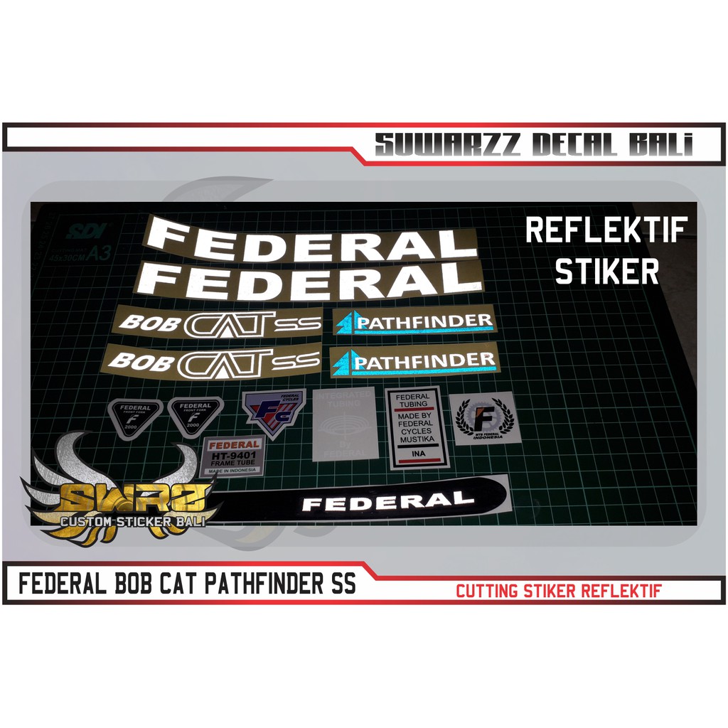 DECAL STICKER STIKER FEDERAL BOB CAT PATHFINDER SS REFLEKTIF