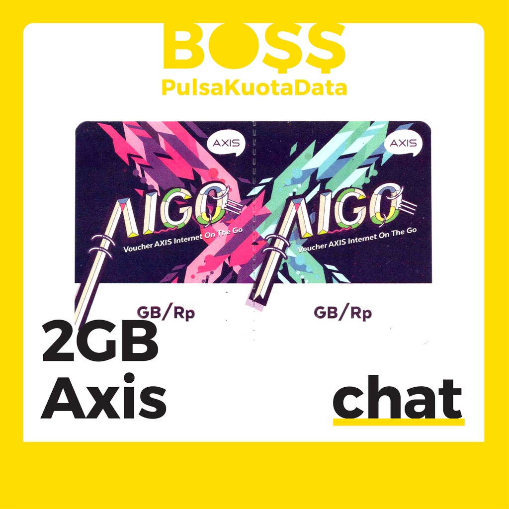 CHAT Voucher Axis Aigo 2GB 30 Hari Kuota Internet Isi Ulang