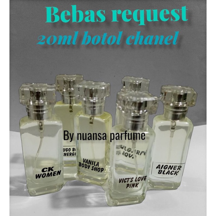 parfum refill  botol chanel 20ml bebas request