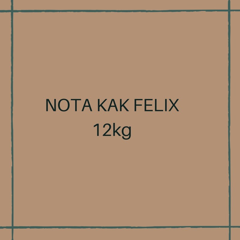 

Nota Orderan Kak Felix