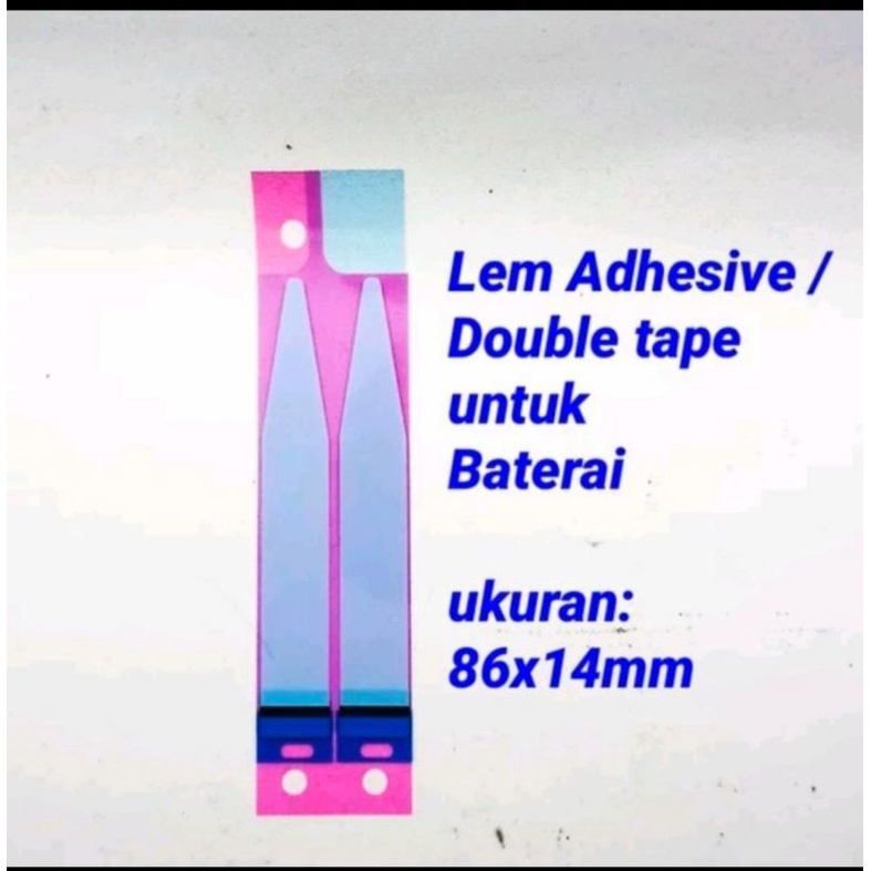 

LEM ADHESIVE - DOUBLE TAPE BATRE BATERAI BATTERY UNIVERSAL