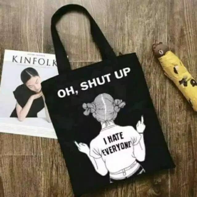 TOTEBAG SHUT UP