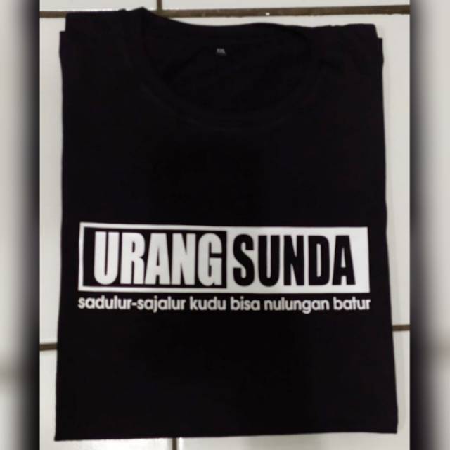 Kaos tulisan kata-kata sunda / kaos urang sunda