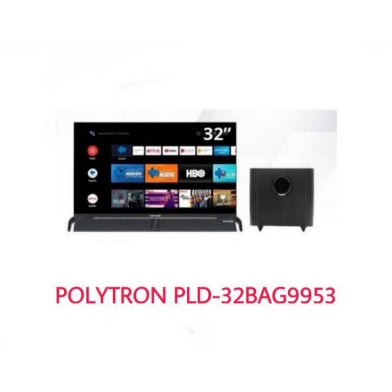 TV LED Polytron 32inch PLD32BAG9553 Soundbar Smart Android
