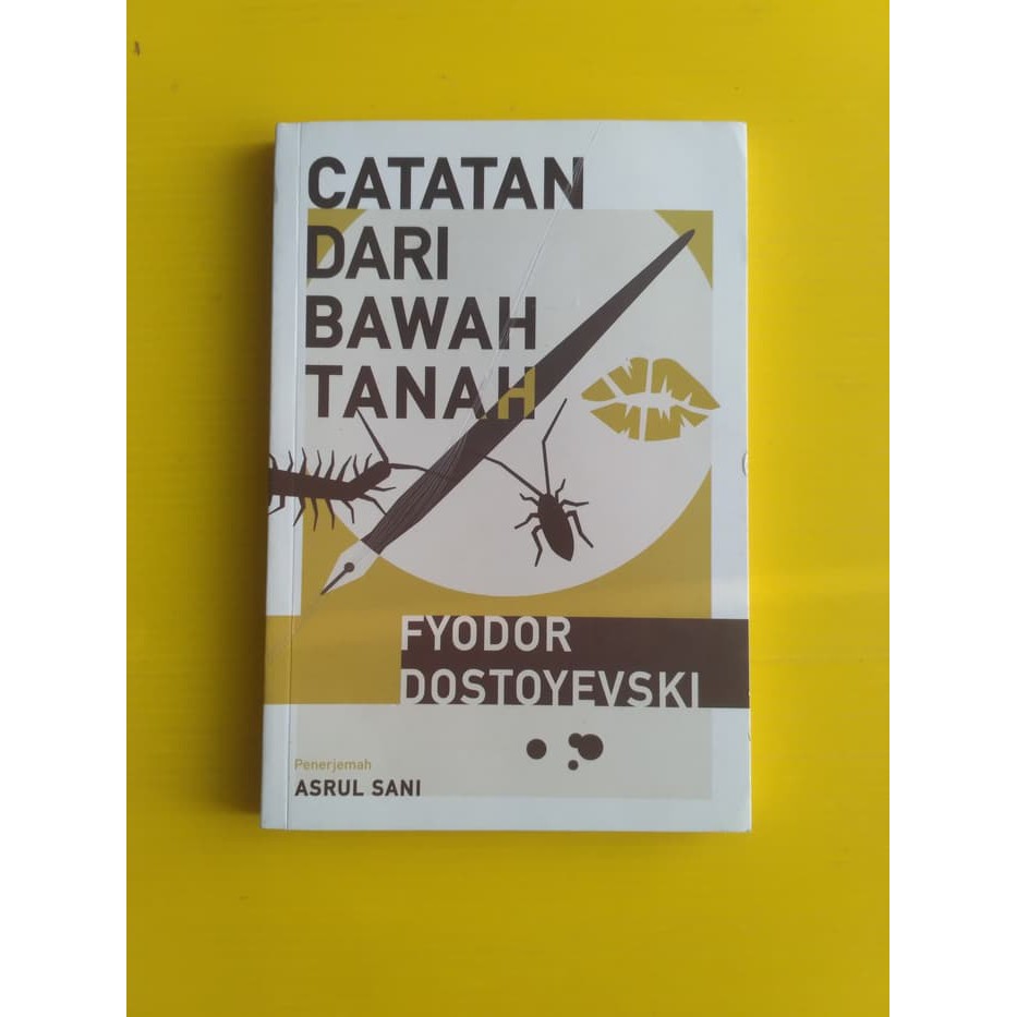 [TERLARIS] Catatan Dari Bawah Tanah (2018) by Fyodor Dostoyevski