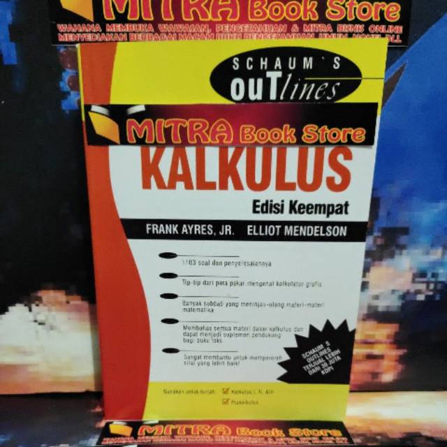 Schaum's out Lines of KALKULUS Edisi 4 (Frank Ayres, Jr. & Elliot Mandelson)