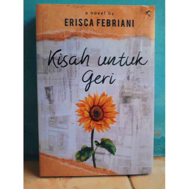 Kisah Untuk Geri Novel by ERISCA FEBRIANI