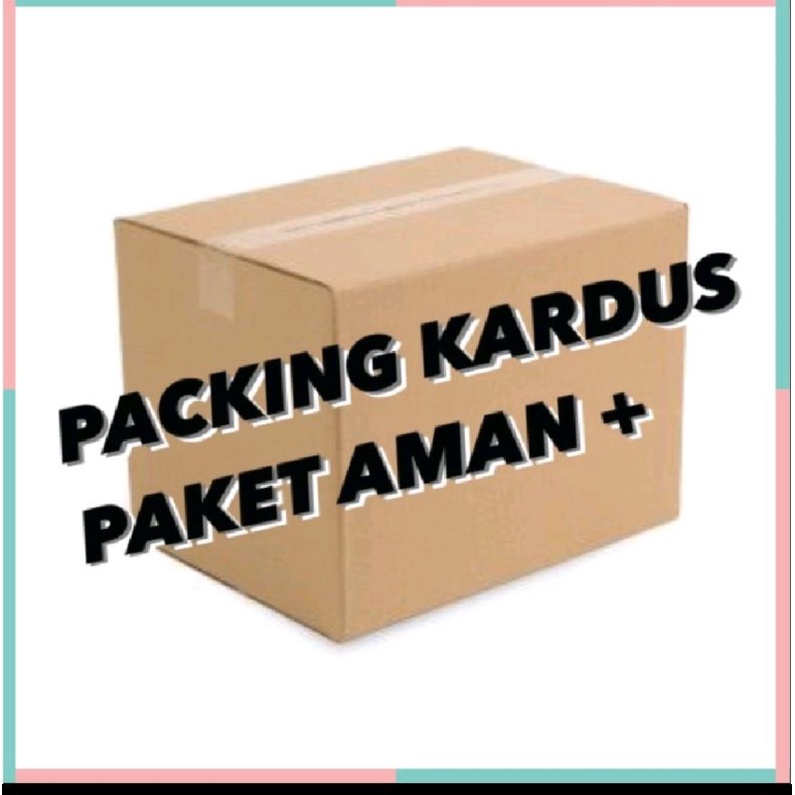 

Packing kardus tambahan