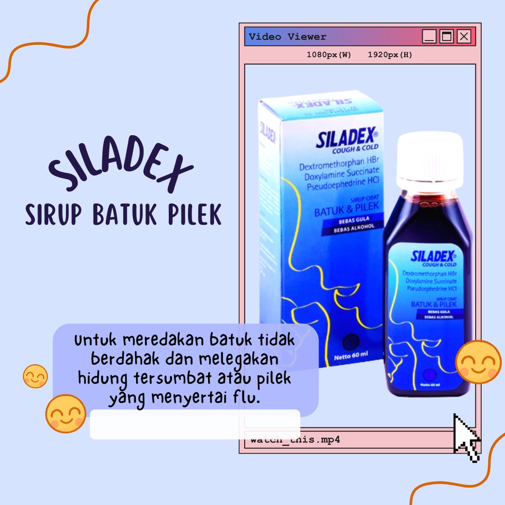 SILADEX SIRUP BATUK PILEK 30,60,100 ML