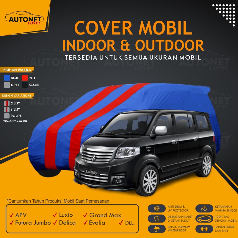 Body Car Cover premium Suzuki APV Autonet Cover Sarung Mobil Waterproof Futura Jumbo Grandmax Luxio