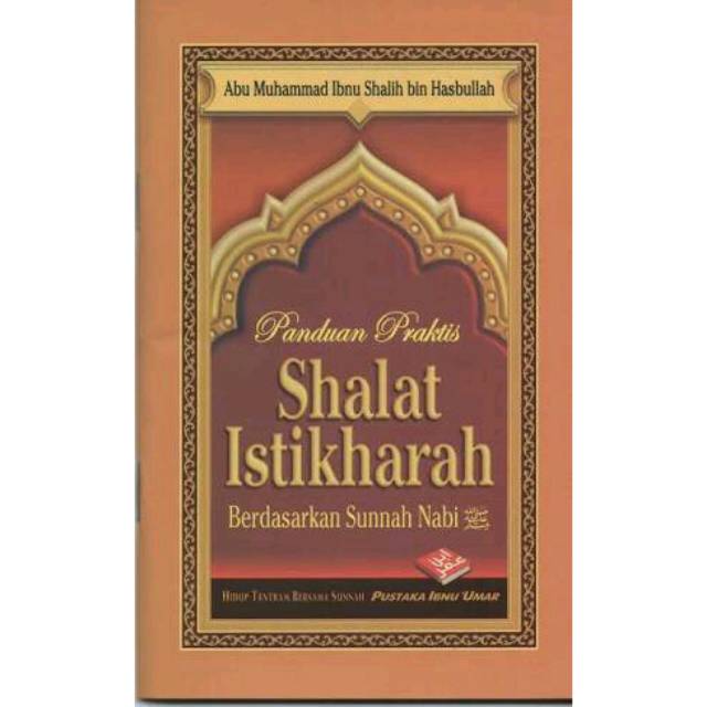 Jual Buku Panduan Praktis Shalat Istikharah Berdasarkan Sunnah Nabi