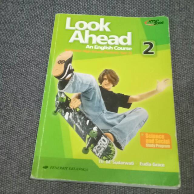 Buku look ahead an english course utk sma xi (2)