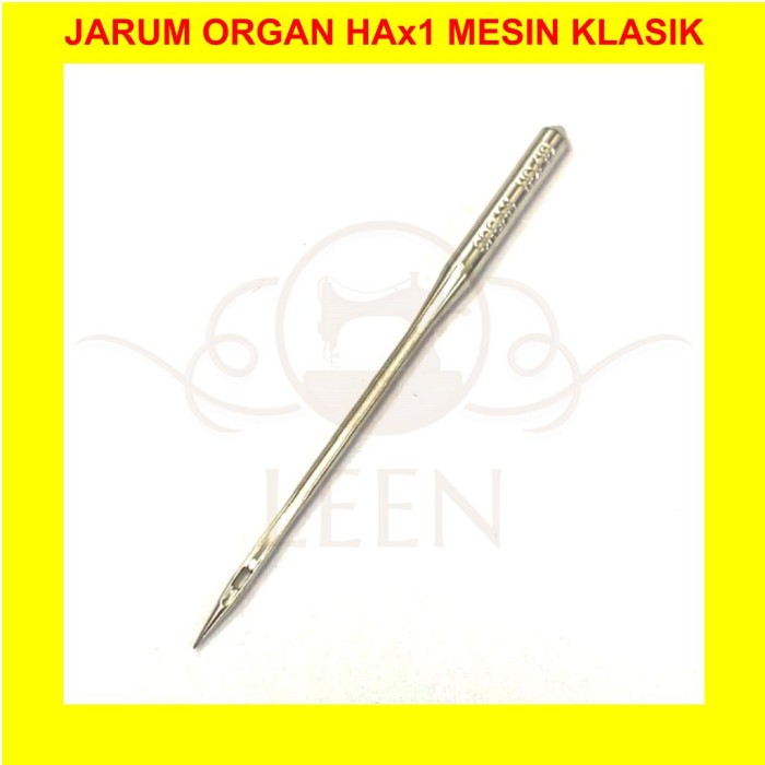 Jarum ORGAN HAx1 Needle HA x 1 GRADE A Mesin Jahit Klasik &amp; Portable LEEN