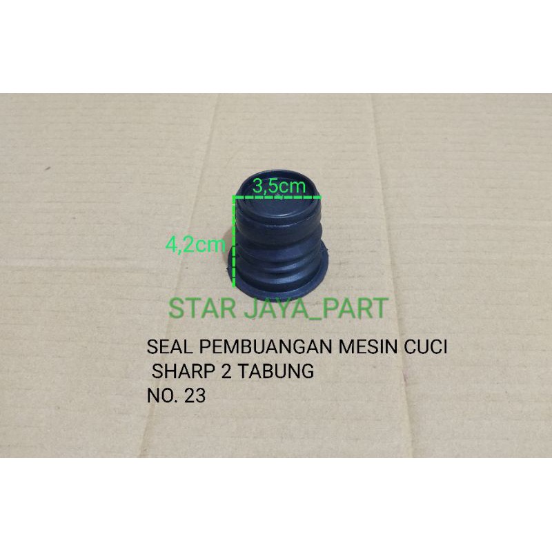 Seal karet pembuangan mesin cuci  sharp no.23