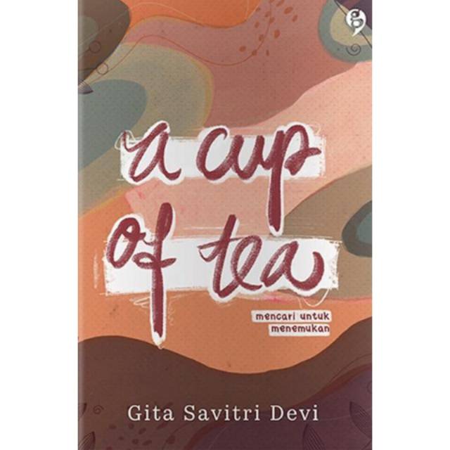 

A Cup Of Tea BY Gita Savitri Devi