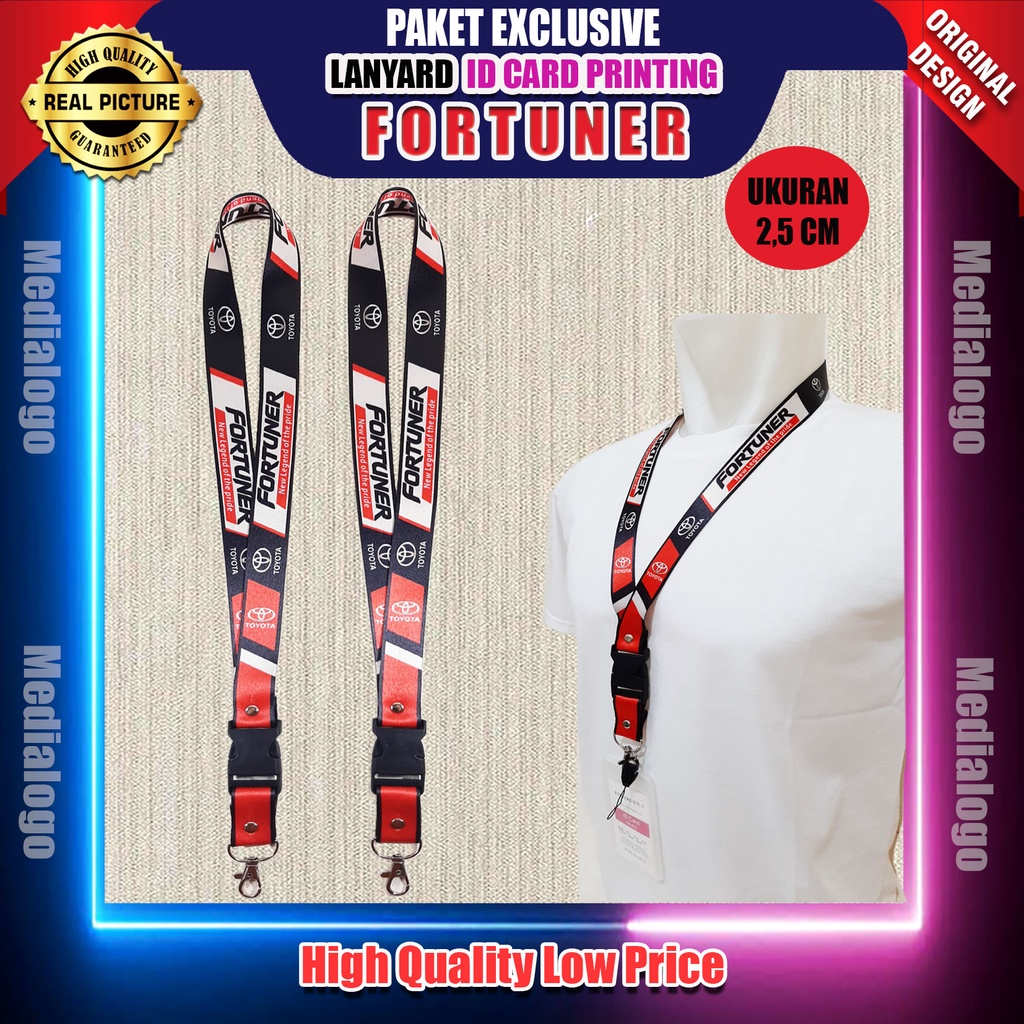 

FORTUNER Lanyard Id Card Printing Ukuran 2,5 Cm - PAKET LENGKAP EXCLUSIVE
