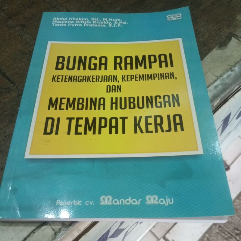 Buku Bunga Rampai Ketenagakerjaan, Kepemimpinan dan membina hubungan di tempat kerja