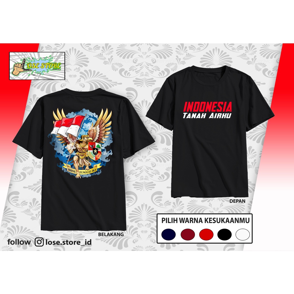 LOSE KAOS | INDONESIA | PANCASILA | INDONESIA MERDEKA SERIES