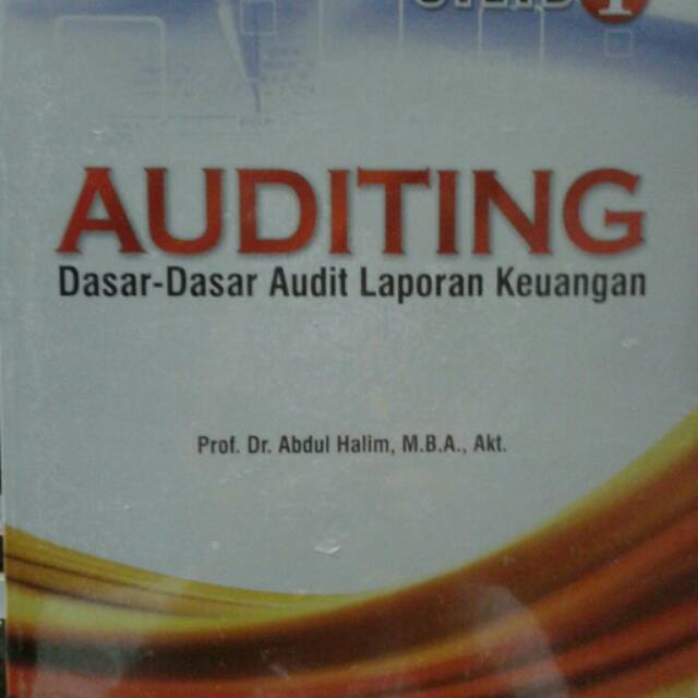 

Auditing 1 Dasar-Dasar Audit Laporan Keuangan Edisi 5