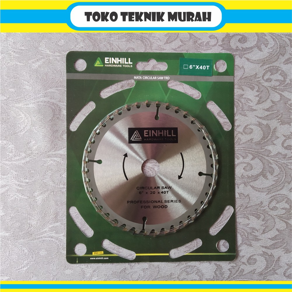 Mata Circular Saw TRD 6" x 40 T EINHILL / Mata Gergaji