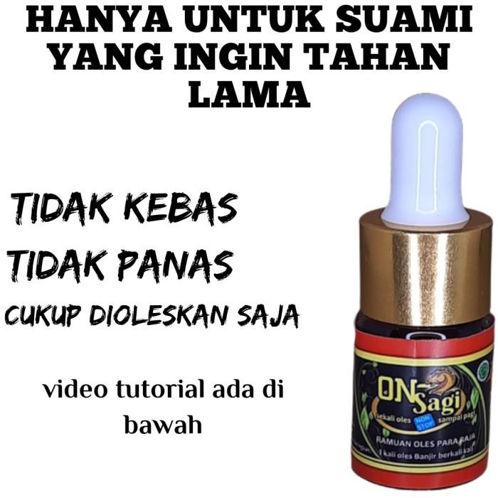ONSAGI ON SAMPAI PAGI/OBATBOLES MANJUR/OBAT OLES