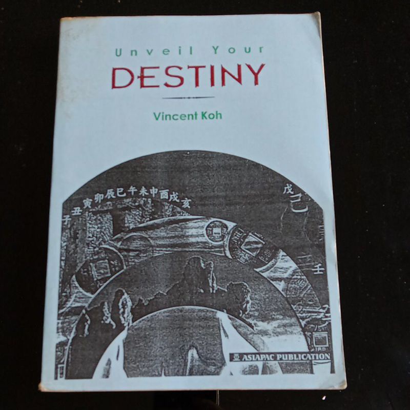 Unveil Your Destiny Vincent Koh