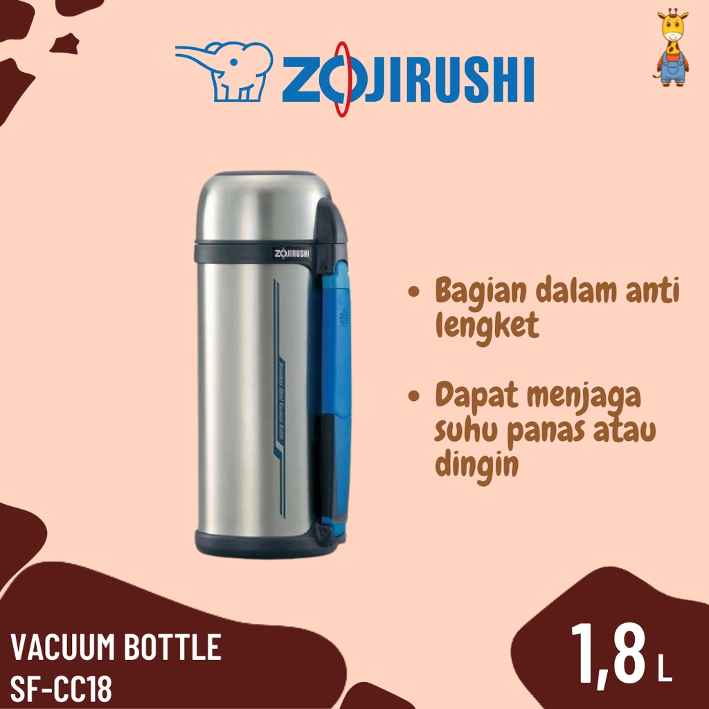 Zojirushi Vaccum Bottle SF-CC18 - Vacuum Bottle Termos Air Panas