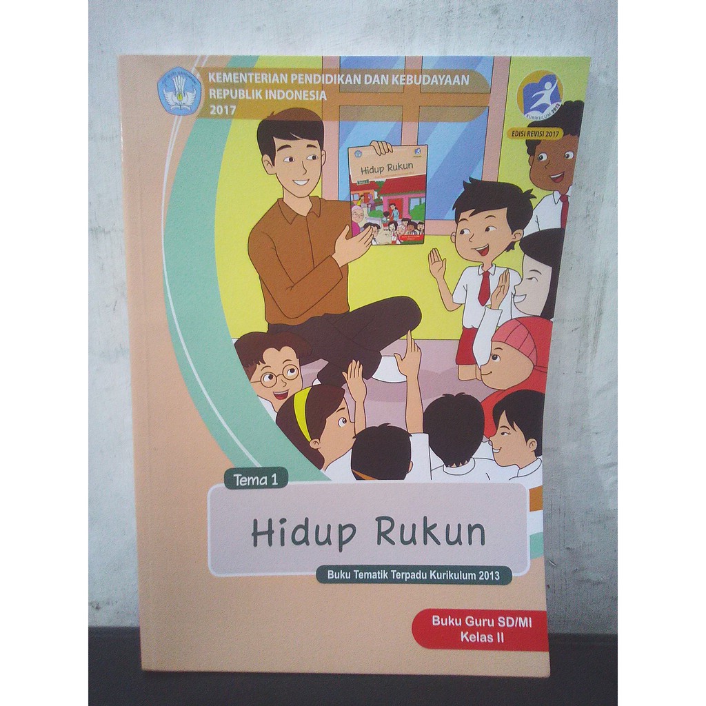 Jual Buku Guru Tematik Kelas 2 Tema 1 Hidup Rukun Kurikulum 2013 Edisi ...