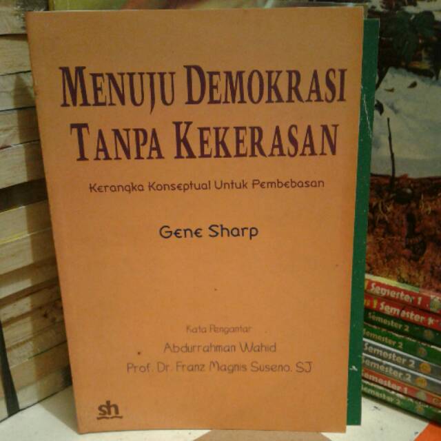 MENUJU DEMOKRASI TANPA KEKERASAN