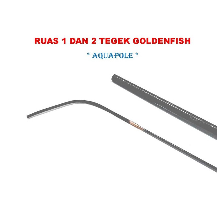 RUAS 1,2 TEGEK GOLDENFISH AQUA POLE