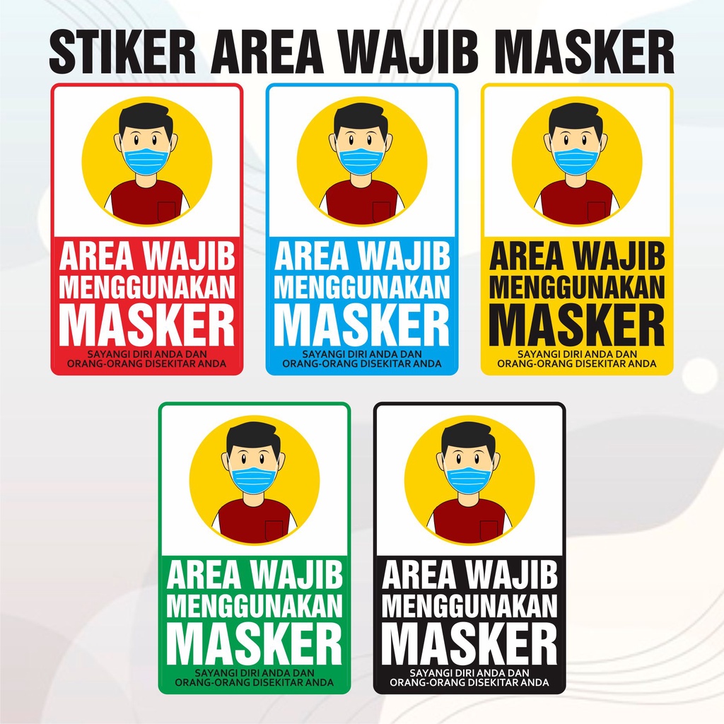 STIKER AREA WAJIB MASKER, AREA WAJIB PAKAI MASKER
