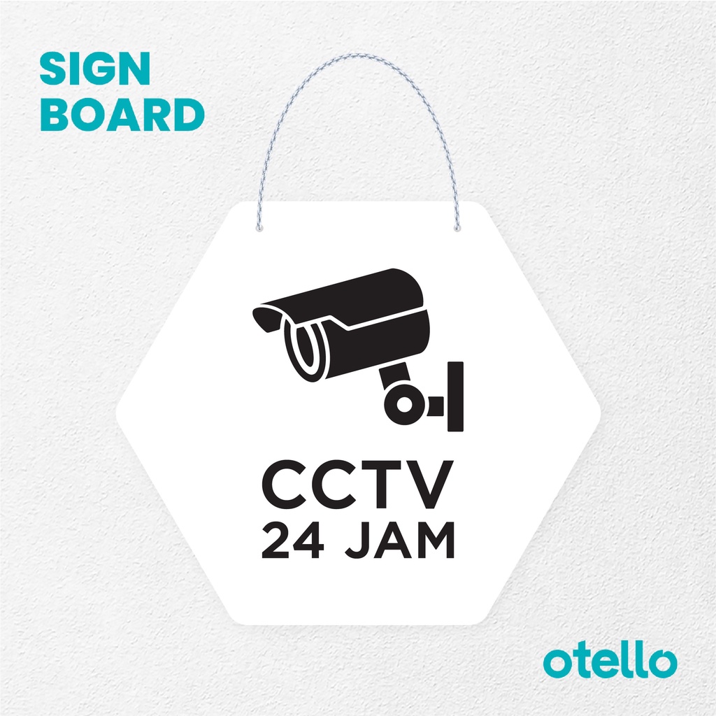 Otello Sign CCTV Signage Board Acrylic Papan Gantung Label Akrilik Rantai Petunjuk Toko Modern Minimalist Kafe Restoran Kantor Gedung Cafe