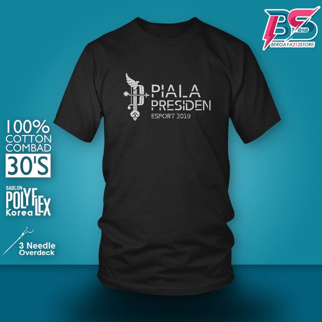 Baju Kaos Distro Piala Presiden Esport 2019 Cotton Combed / Kaos Unisex T SHIRT Gamer Game Esport ML