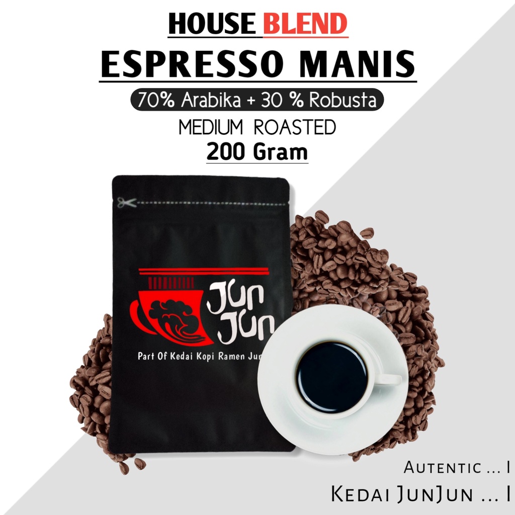 

Kopi House Blend Espresso Manis Ala Junjun 200 Gr. 70% Arabika 30% Robusta