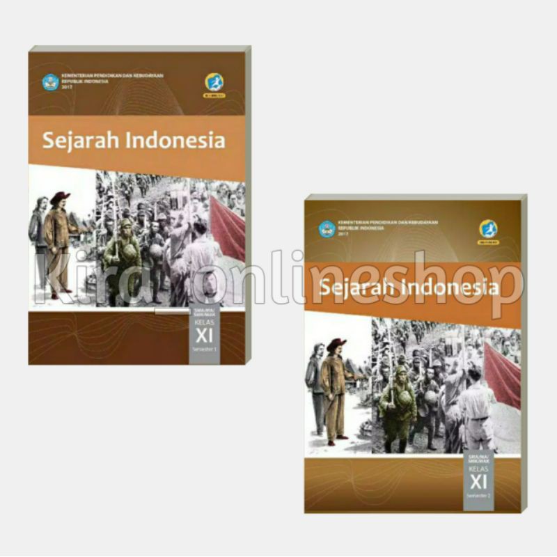 

BUKU PAKET KELAS 11 SMA MA SEJARAH INDONESIA KURIKULUM 2013 REVISI 2017 KEMENDIKBUD