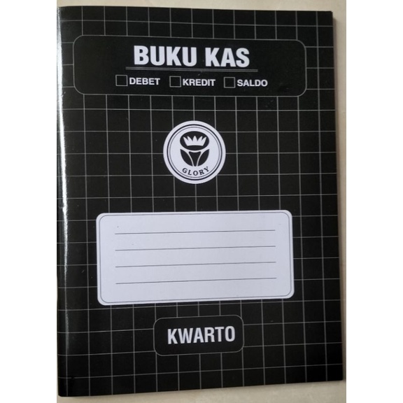

BUKU KAS | DEBET KREDIT SALDO | UK KWARTO | MERK GLORY