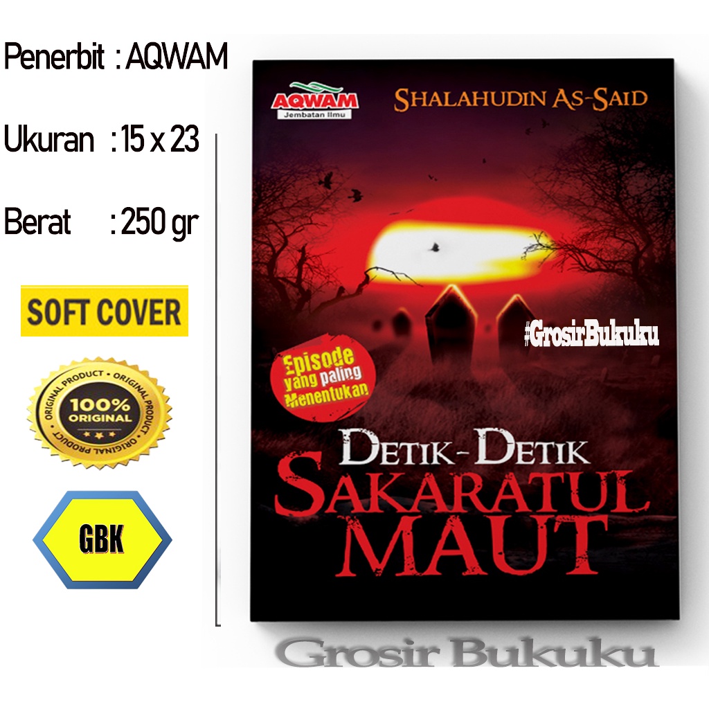 Buku Detik-Detik Sakaratul Maut - Episode Yang Paling Menentukan – AQWAM