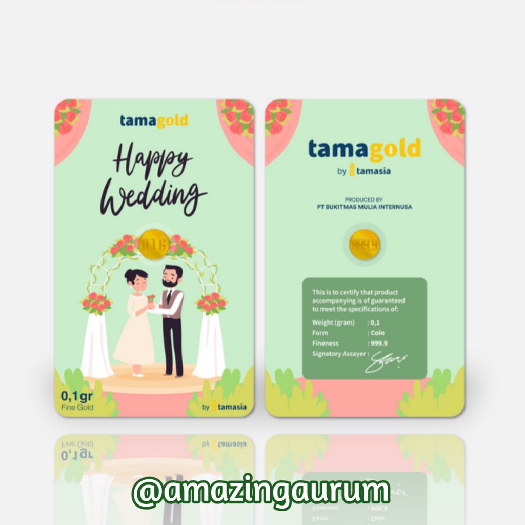 Emas Logam Mulia Tamagold Tamasia Happy Wedding 0,1 gram I 0.1 gram Kado Pernikahan Fine Gold 24 K 9