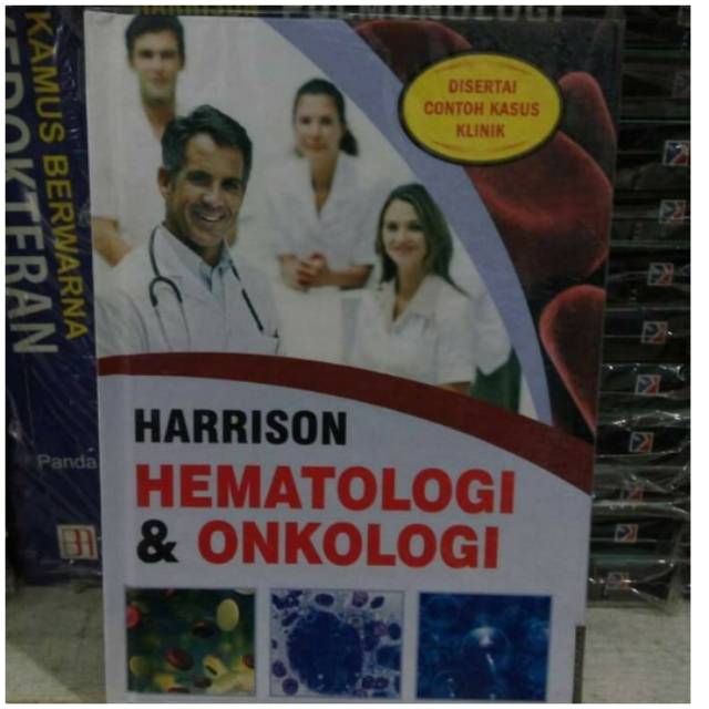 Harrison Hematologi & Onkologi Disertai Contoh Kasus Klinik