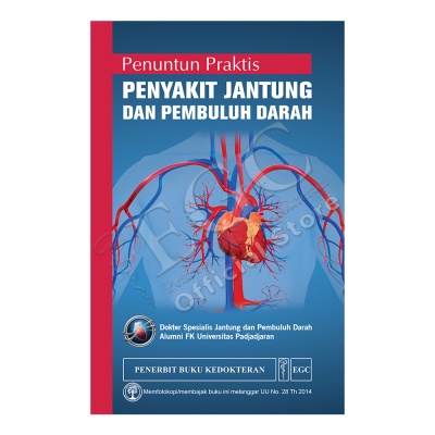 Buku ORIGINAL - Buku Penuntun Praktis Penyakit Jantung dan Pembuluh Darah Dokter Spesialis Jantung E