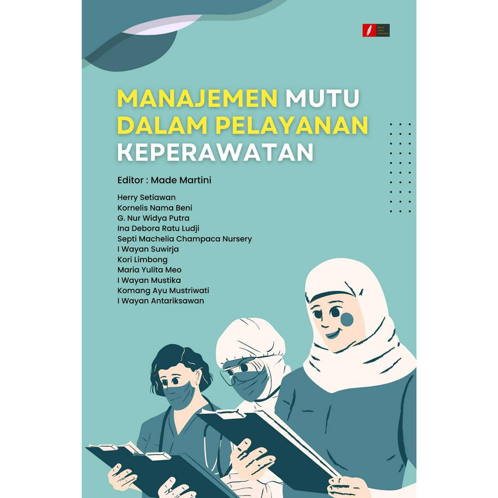 MANAJEMEN MUTU DALAM PELAYANAN KEPERAWATAN