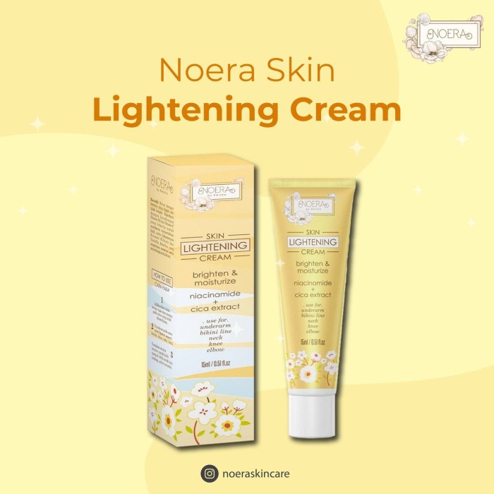 NOERA Skin Lightening Cream / Pencerah Lipatan Penghilang Bekas Luka