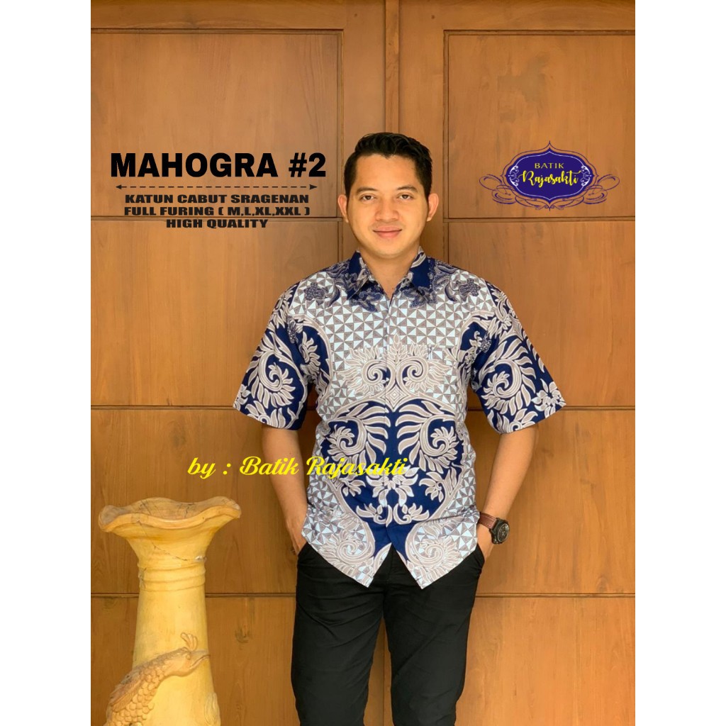 MAHOGRA 2 RAJASAKTI KEMEJA BATIK SOLO PRIA LENGAN PENDEK LAPIS FURING ATASAN BATIK PREMIUM MODERN KATUN HALUS BAHUWIRYA  BANAMITRA BANAMITRA PUTIH BANGSAWAN BAYU PUTRA BERLIAN BIRU BHARATAYUDA BIMASENA BIRENDRA BIRU INDAH BRAHMAKERTA BRAHMAKERTA MERAH