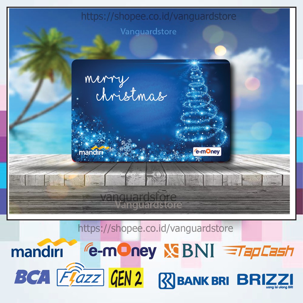 KARTU E MONEY E TOLL MERRY CHRISTMAS KUMPULAN 22 EMONEY MANDIRI FLAZZ BCA BNI TAPCASH BRIZZI