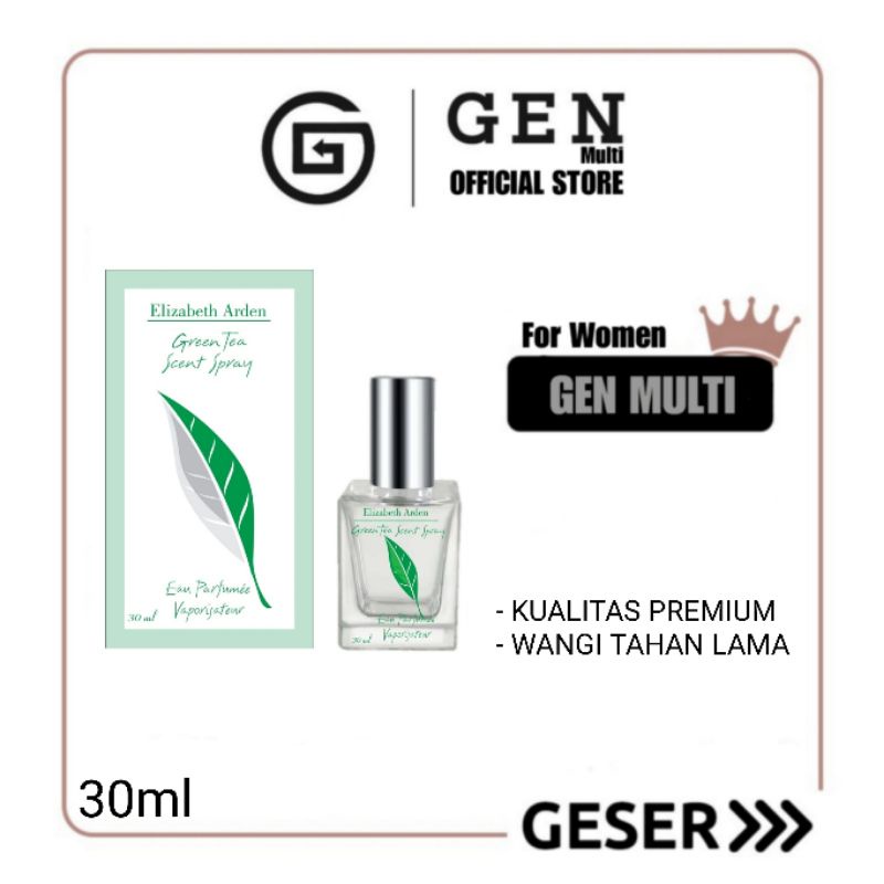 GEN - Parfum Green Tea 30ml Premium / Parfum Elizabeth Arden 30ml / Parfum Unisex Murah